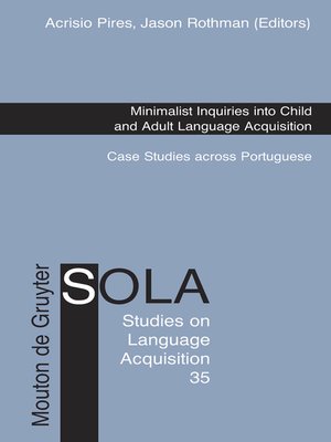 cover image of Minimalist Inquiries into Child and Adult Language Acquisition